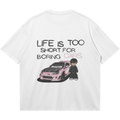 ✦Life's Too Short Pink Edition✦