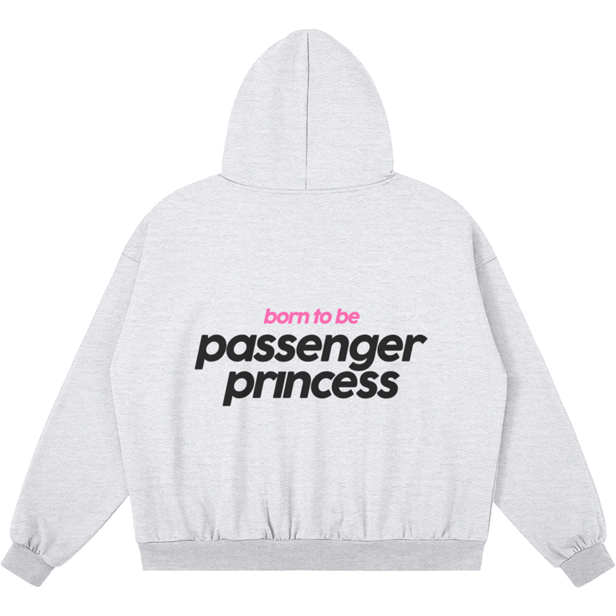 ✦BORN TO BE PASSENGER PRINCESS HOODIE✦