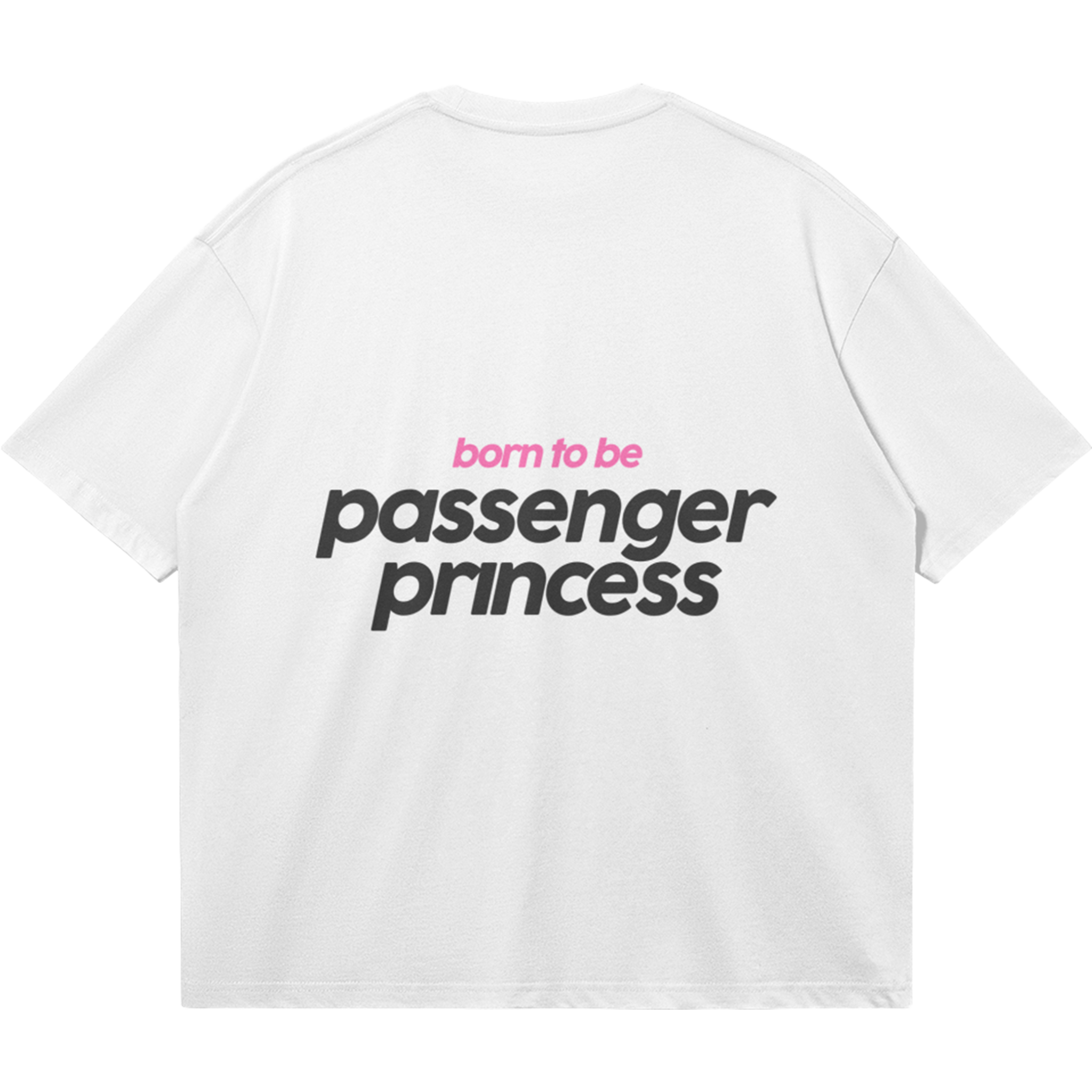 ✦BORN TO BE PASSENGER PRINCESS TSHIRT✦