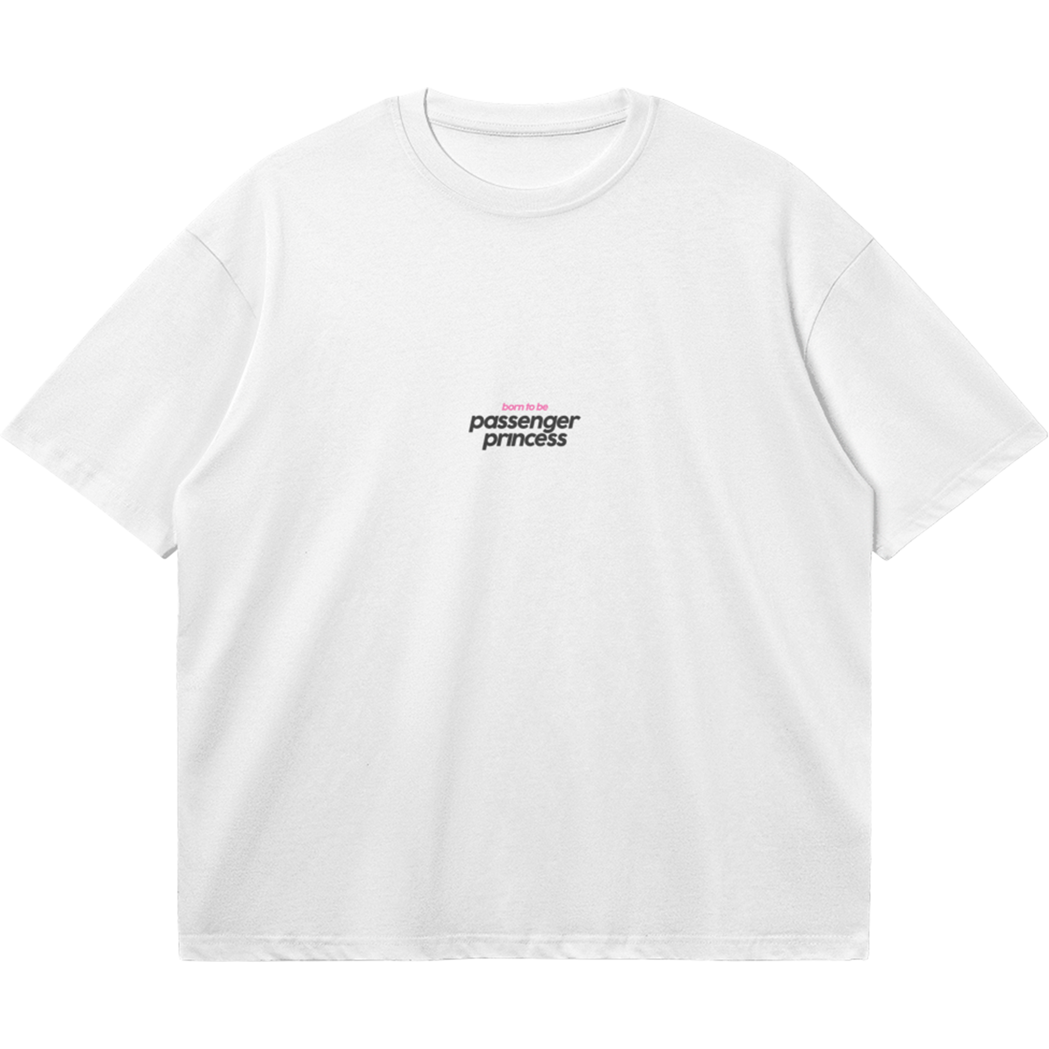 ✦BORN TO BE PASSENGER PRINCESS TSHIRT✦
