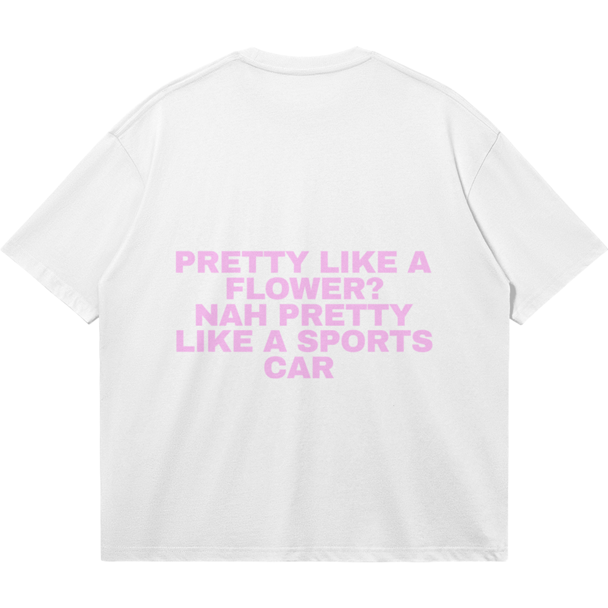 ✦PRETTY LIKE A SPORTS CAR T-SHIRT✦