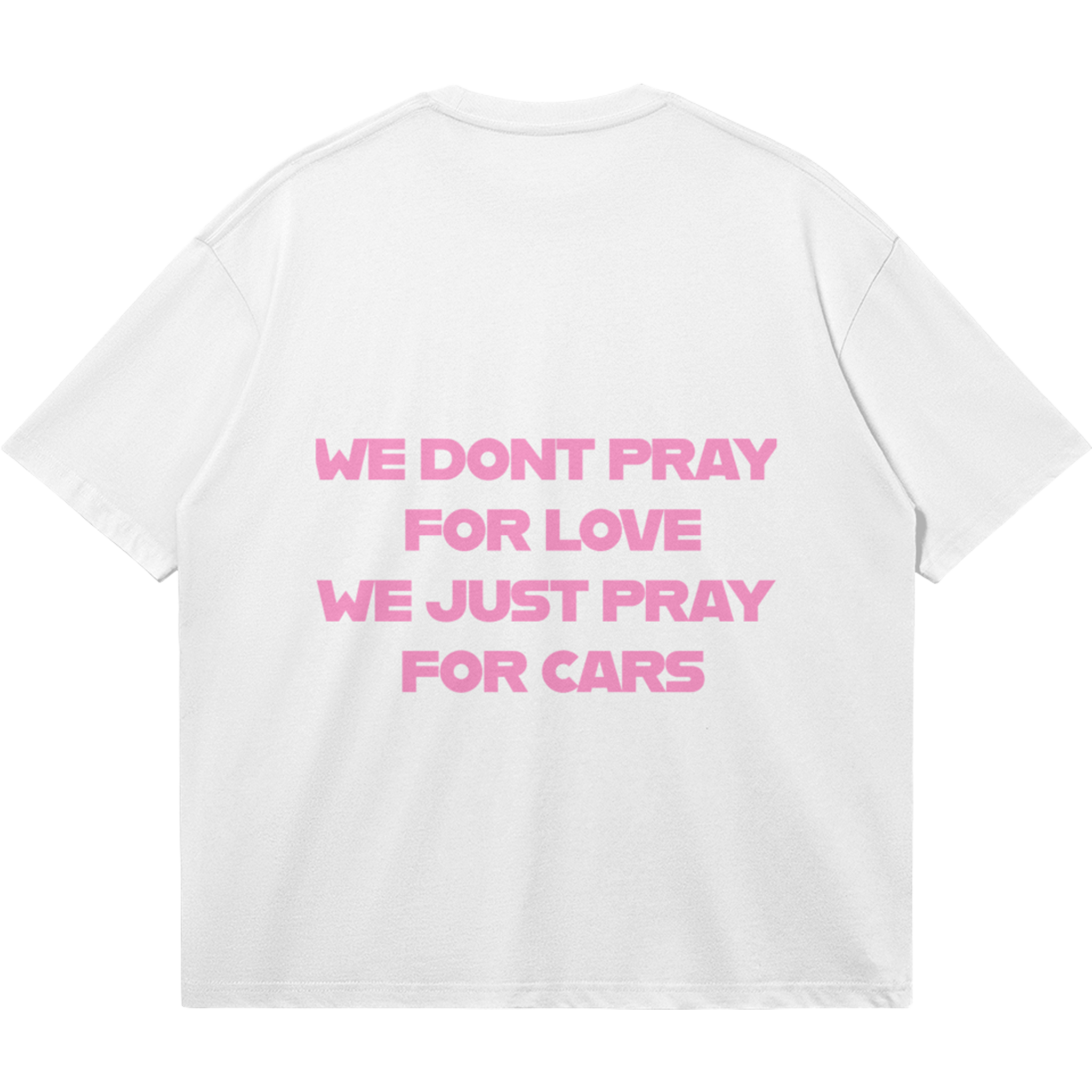 ✦WE DONT PRAY FOR LOVE T-SHIRT✦