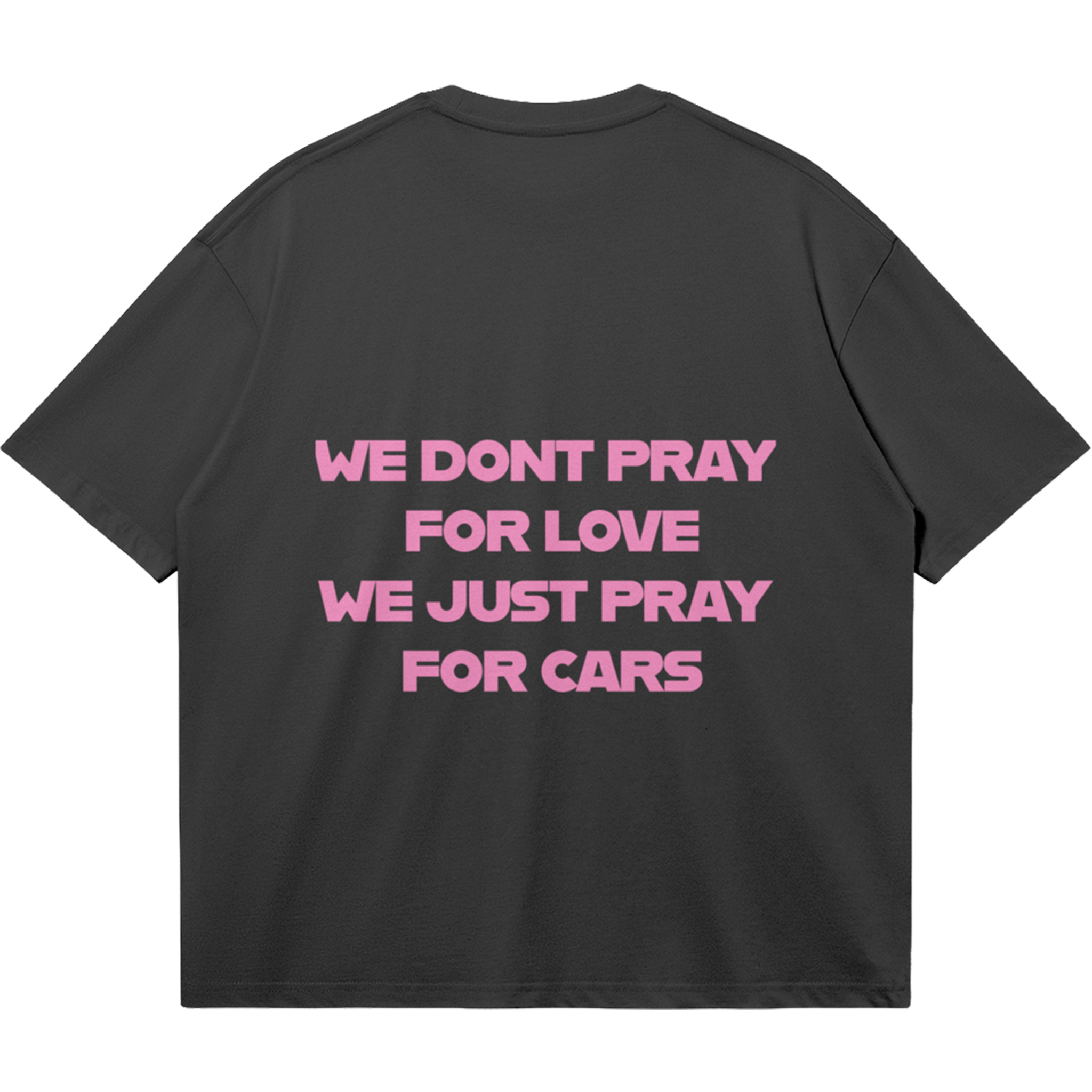 ✦WE DONT PRAY FOR LOVE T-SHIRT✦